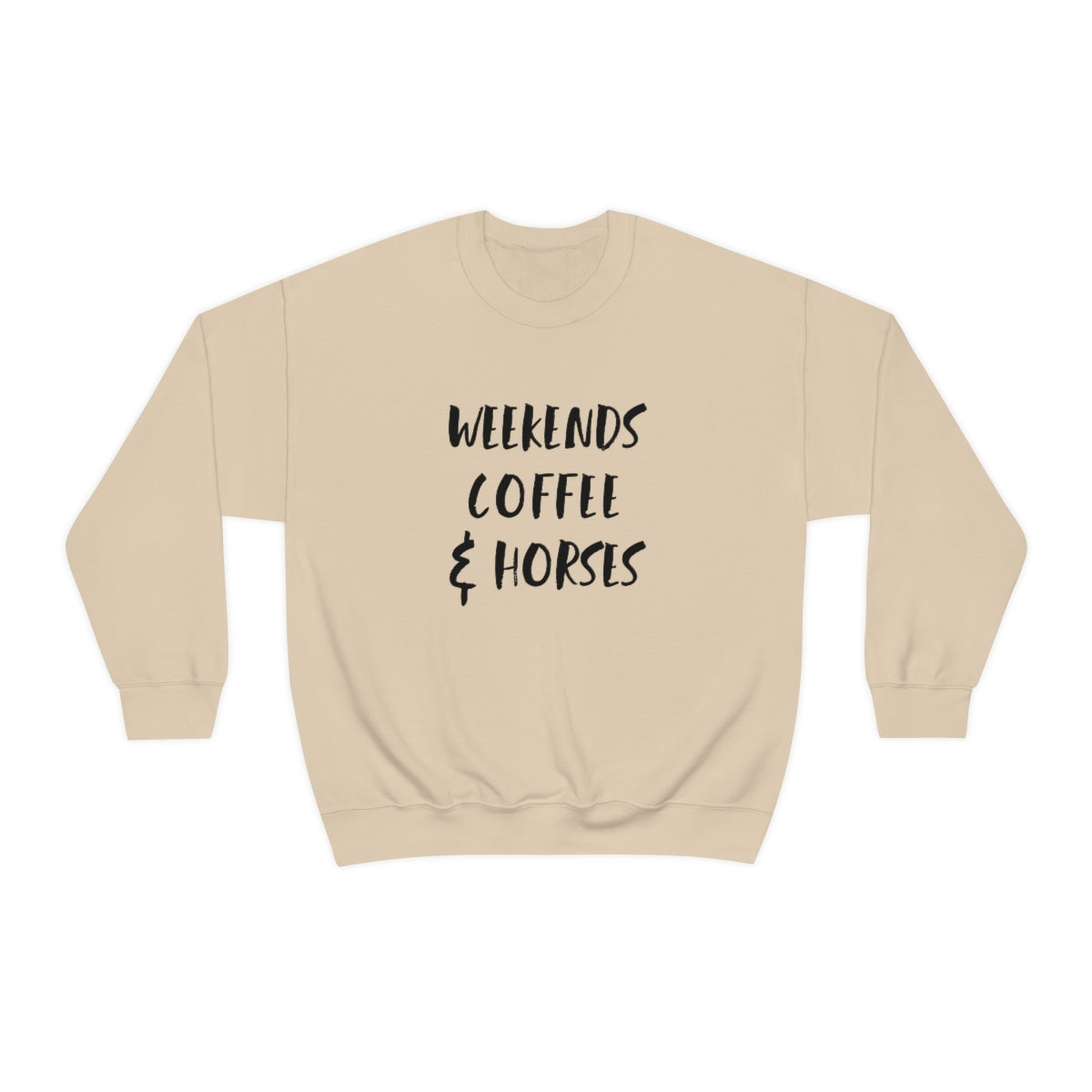 Weekends Coffee and Horses Crew Sweatshirt